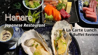 HANARE JAPANESE CUISINE | A La Carte Lunch Buffet Review 2022