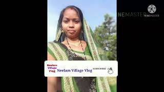 welcome to our channel neelam village vlog