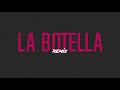 LA BOTELLA (Remix) | FRANKKO RMX