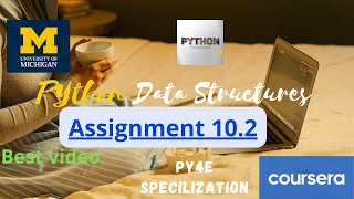 Assignment 10.2 Python Data Structures | Coursera | PY4E | #mythoghts #assignment10.2