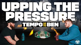 I'M KNOCKING YOU SPARK OUT! | Upping The Pressure | Tempo Arts Ben Knights