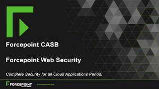 Forcepoint CASB WEB Integration Video