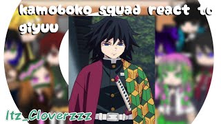 Kamaboko squad and hashiras react to giyuu -itz_Cloverzzz--Demon slayer-