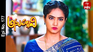 Anupallavi | 10th May 2023 | Full Episode No 177 | ETV Telugu