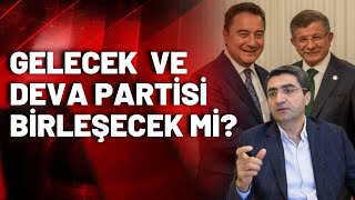 Gelecek ve Deva Partisi birleşecek mi? Deva Partili Mehmet Emin Ekmen görüşmeyi anlattı...