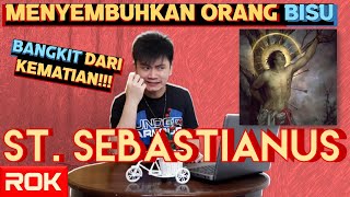 MARTIR DAN PELINDUNG PEMANAH - SANTO SEBASTIANUS | Riwayat Orang Kudus 20 Januari