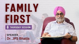 Family First Session | Thursday Session | Dr. JPS Bhatia | The Hermitage Rehab