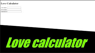 LOVE CALCULATOR using HTML and JAVASCRIPT