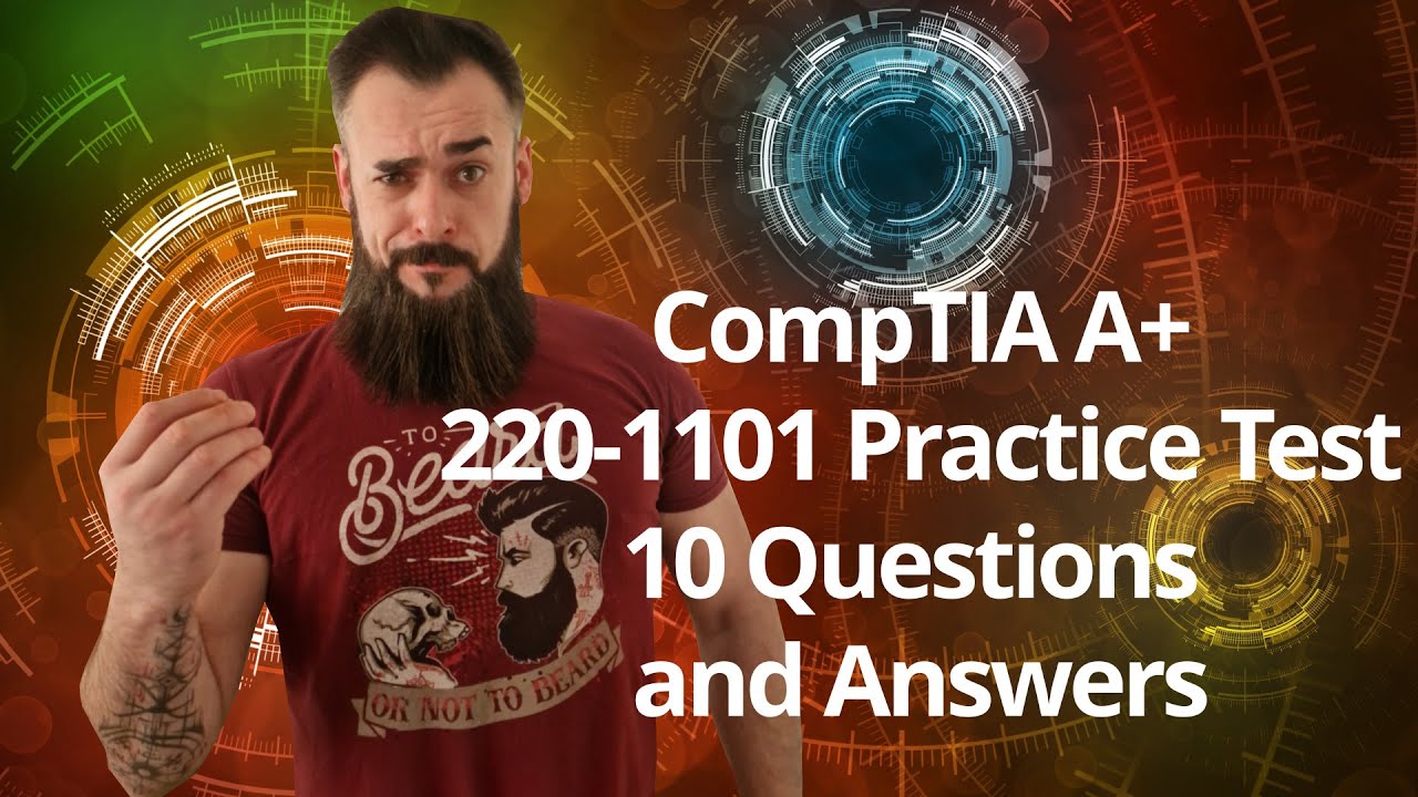 CompTIA A 1101 Practice Test / Core 1 - Exam 19 - YouTube