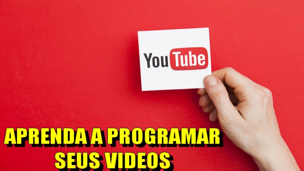 Como Programar Videos No Youtube Youtube