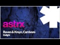 Raven & Kreyn and Carnivore - Delight
