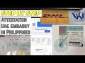 How to process Attestation| UAE Embassy in Philippines | Step Guide