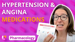 Hypertension/Angina Medications - Pharmacology  - Cardiovascular | @LevelUpRN