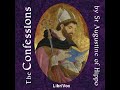 The Confessions (Pusey translation) by Saint AUGUSTINE OF HIPPO Part 2/2 | Full Audio Book