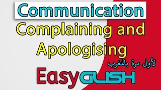 Complaining and Apologising - Communication - شرح الدرس بالدارجة المغربية