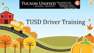 TUSD Driver Training Module