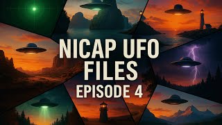 NICAP UFO Files • 10 Forgotten Encounters for Sleep & Relaxation • Episode 4
