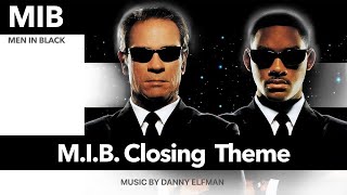 M.I.B. Closing  Theme/Men in Black/Danny Elfman