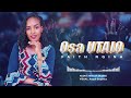 Osa Utaio OFFICIAL AUDIO by Faith Ngina