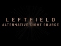 leftfield alternative light source official audio