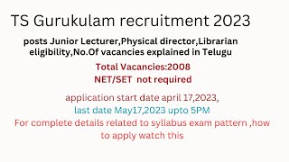 telengana gurukulam junior lecturer and physical director and librarian notification 2023