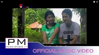 Karen song :  ေမံခုီ႕ဆု္အဲ - ထူးဝါး : Mi Khi Ser Ae  - Thu Wa (ทู วา) : PM (official MV)