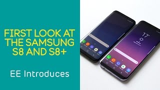 EE Introduces: Samsung Galaxy S8 and S8+