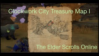 Clockwork City Treasure Map I The Elder Scrolls Online Eso