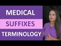 Medical Terminology Suffixes for Nursing & Medical Terms