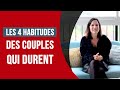 Les 4 Habitudes des Couples qui Durent