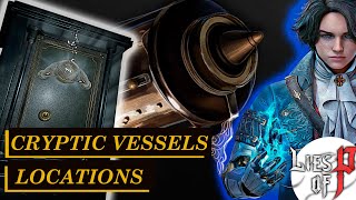 Lies of P - All Cryptic Vessel locations and solutions (Veteran Explorer achievement / trophy guide)