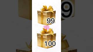 Choose your gift 🎁 100 vs 99 Выберите свой подарок 🎁  #shorts