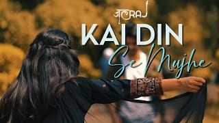 Kai Din Se Mujhe - JalRaj | Safar |Latest Hindi Songs 2021 Video
