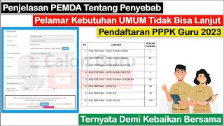 Penjelasan PEMDA Penyebab Pelamar UMUM Tidak Bisa Lanjut Pendaftaran PPPK 2023 ~ Demi Kebaikan Kita