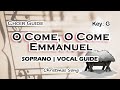 O Come, O Come Emmanuel | Soprano Vocal Guide