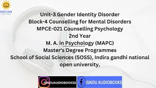 Unit-3 Gender Identity Disorder Block-4 MPCE 021 2ND YR MAPC SOSS #ignou #ignouaudiobooks #exams