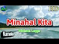 MINAHAL KITA - Michael Laygo | KARAOKE HD