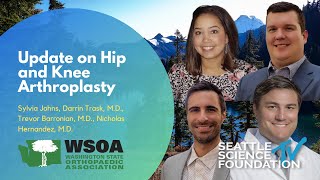 WSOA Regional Outreach Program: Update on Hip and Knee Arthroplasty