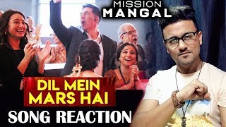 Dil Mein Mars Hai SONG REACTION | Mission Mangal | Akshay | Vidya | Sonakshi | Taapsee