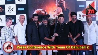 Press Conference With Team Of Bahubali 2 | Karan Johar | Rajamouli | Prabhas | Rana Daggubati