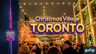 Christmas Village - Distillery District Toronto - Canada | Canada Tamil Machi | Tamil