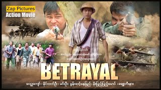 Zappictures | သစ္စာဖောက် (စ/ဆုံး) | MyanmarActionMovie | 4KUltraHD |