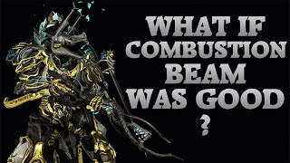 Warframe | Wha If Combustion Beam Was Good | Synapse