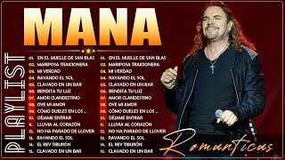 GRANDES ÉXITOS DE MANÁ 🌹 Mana Éxitos Mix 30 Super Éxitos Románticas Inolvidables Éxitos Escuchados