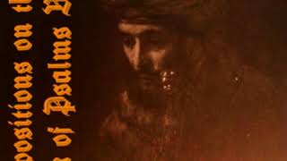 Expositions on the Book of Psalms Vol. 1 by Saint AUGUSTINE OF HIPPO Part 1/3 | Full Audio Book