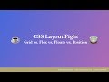 CSS Layout: Grid vs. Flex vs. Floats vs. Positioning