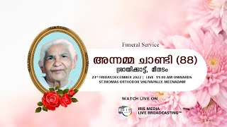 FUNERAL SERVICE || ANNAMMA CHANDI (88) SRAYIKATTU || MEENADOM || 23.12.2022 || 11.30 A.M