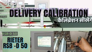 Rieter RSB -D 50 Delivery Calibration learning in Hindi.कैलिब्रेशन कैसे किया जाता है !