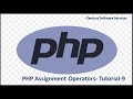 PHP Assignment operators  | PHP Tutorial -9 | Learn PHP Programming for Beginners