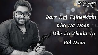 Salamat Lyrics | Sarbjit | Amaal Mallik, Arijit Singh & Tulsi Kumar | Sad Song